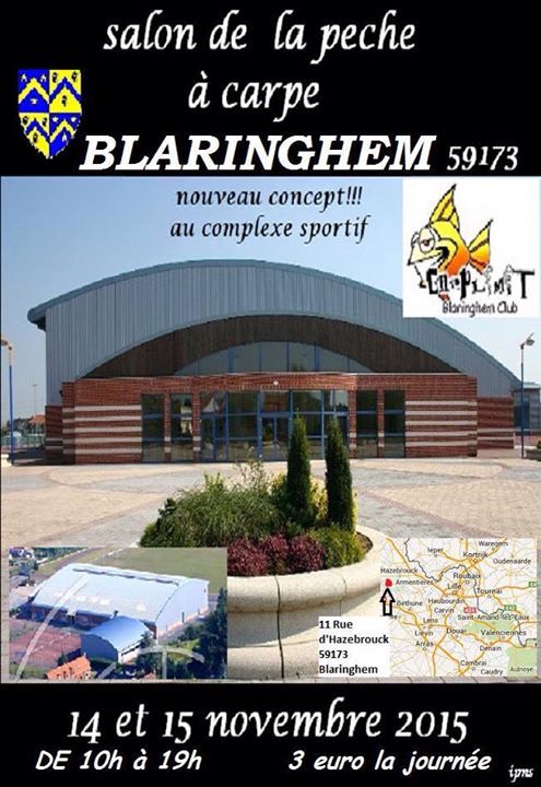 Salon de la pêche de la carpe 2015  Blaringhem ( 59 )
