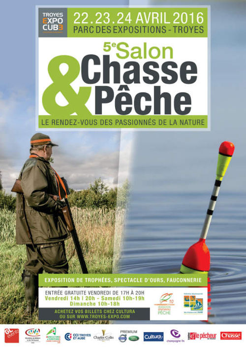 5 ème SALON CHASSE & PÊCHE DE TROYES 5 ème SALON CHASSE & PÊCHE DE TROYES